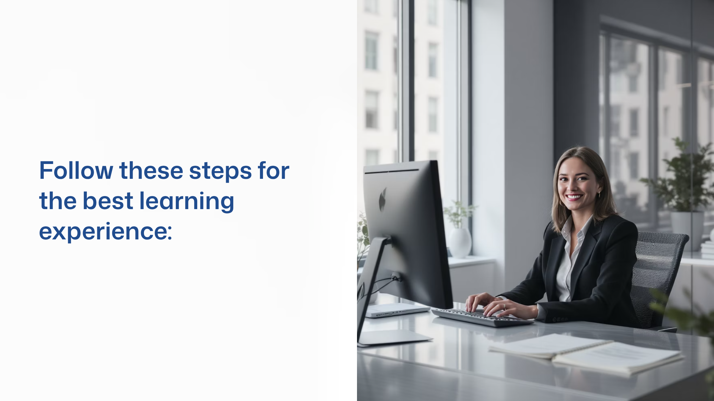 1_Follow-these-steps-for-the-best-learning-experience